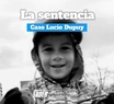 Caso Lucio Dupuy: prisión perpetua para la mamá y su pareja