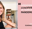 Aprendiendo a (con)vivir en tiempos de pandemia