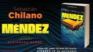 "Méndez", el estreno de Sebastián Chilano en el género policial