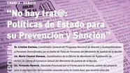 La lucha contra la trata no cesa: realizan una charla debate